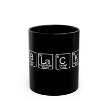 Load image into Gallery viewer, BLACK Mug (11oz)