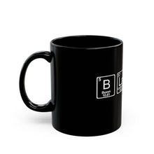 Load image into Gallery viewer, BLACK Mug (11oz)