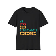 Load image into Gallery viewer, BLK GRL SABBATICAL (UNISEX EXTENDED SIZES)